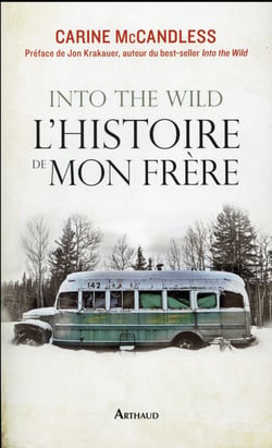 Into the Wild. L'histoire de mon frère