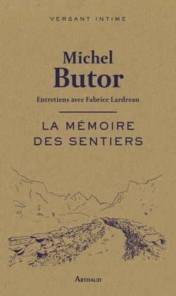 La mémoire des sentiers - entretiens avec Fabrice Lardreau