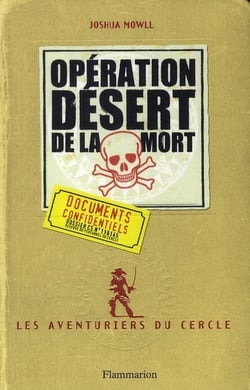 Les aventuriers du cercle Tome 3 - opération désert de la mort