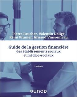 Guide de la gestion financière des établissements sociaux et médico-sociaux (3e édition)