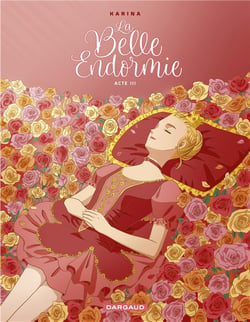 La belle endormie Tome 3