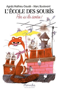 L'école des souris : Par ici la sortie !