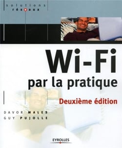 Wi-Fi par la pratique (2e édition)