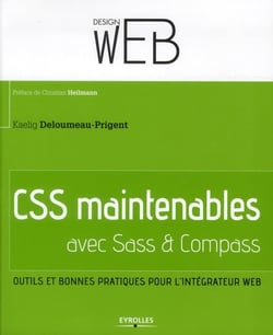 CSS maintenables avec SASS et Compass - outils et bonnes pratiques pour l'intégrateur Web