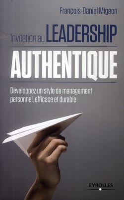 Invitation au leadership authentique