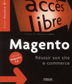 Magento - réussir son site e-commerce