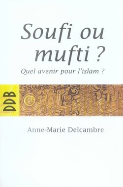 Soufi ou mufti ?
