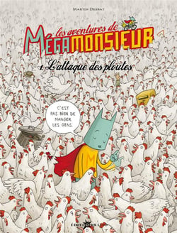 Les aventures de Mégamonsieur Tome 1 : l'attaque des ploutes