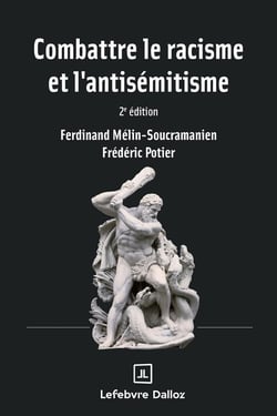 Combattre le racisme et l'antisémitisme (2e édition)