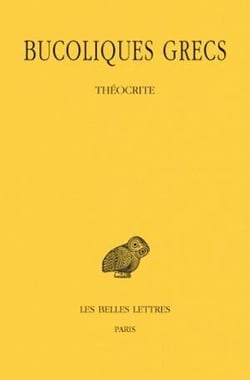 Bucoliques grecs. Tome I : Théocrite