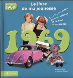 Le Livre De Ma Jeunesse : Nés En 1969