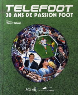 Téléfoot - 30 ans de passion foot