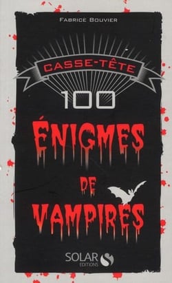 100 énigmes de vampires