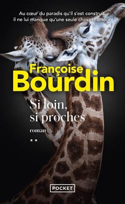 Si loin, si proches
