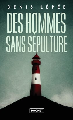 Des hommes sans sépulture