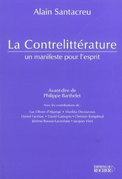 La contrelitterature - un manifeste pour l'esprit