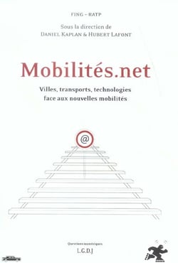 Mobilites.net - villes, transports, technologies face aux nouvelles mobilites. sous la direction