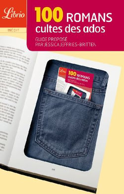 Le guide des 100 romans cultes des ados