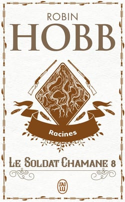 Le soldat chamane Tome 8 : Racines