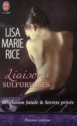 Liaisons sulfureuses - révélation fatale & secrets privés