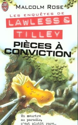 Enquetes de lawless et tilley  t6 - pieces a conviction (les)