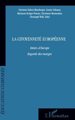 La citoyenneté européenne - désirs d'Europe - regards des marges