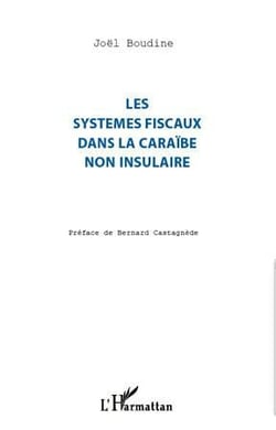 Systèmes fiscaux dans la Caraïbe non insulaire
