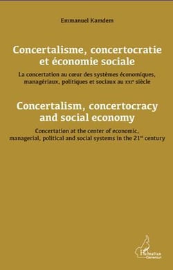 Concertalisme, concertocratie et économie sociale - concertalism, concertocracy and social economy