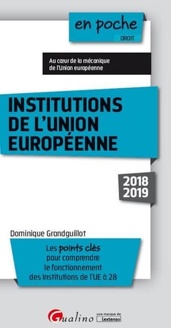 Institutions de l'Union européenne (édition 2018/2019)