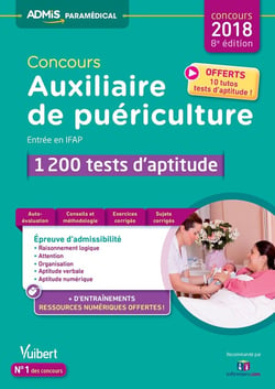 Concours auxiliaire de puériculture - entrée en ifap - 1200 tests d'aptitude (concours 2017/2018)