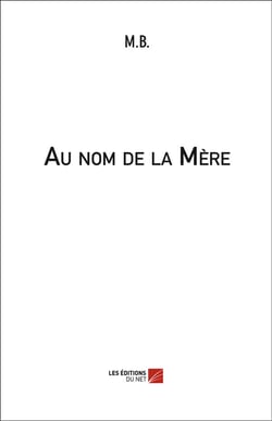 Au nom de la mère