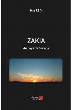 Zakia - au pays de l'or noir
