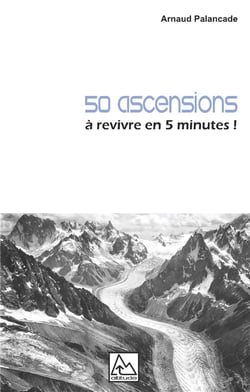 50 ascensions à revivre en 5 minutes !