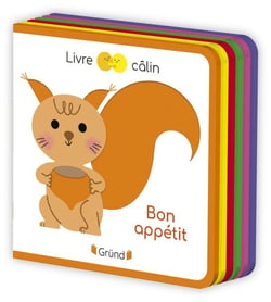 Bon appétit : Livre câlin