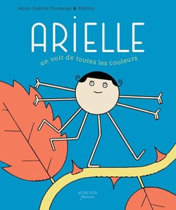 Arielle en voit de toutes les couleurs