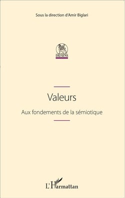 Valeurs - aux fondements de la sémiotique