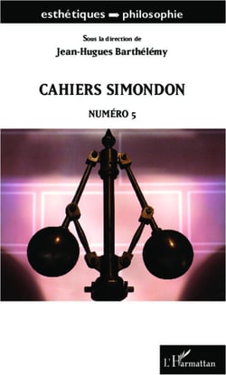 Cahiers simondon Tome 5