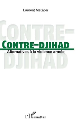 Contre-djihad - alternatives à la violence armée