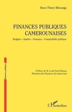 Finances publiques camerounaises - budgets, impôts, douanes, comptabilité publique