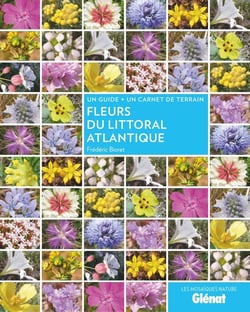 Fleurs du littoral atlantique - un guide + un carnet de terrain