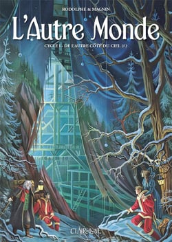 L'autre monde - cycle 1 Tome 2 : de l'autre côié du ciel Tome 2
