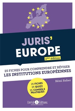 Juris'Europe - 25 fiches pour réviser les institutions européennes