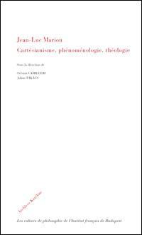 Catésianisme, phénoménologie, théologie