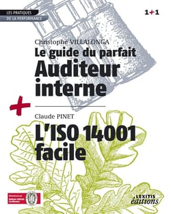 Le guide du parfait auditeur interne - l'ISO 140001 facile