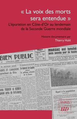"La voix des morts sera entendue" : L'épuration en Côte-d'Or au lendemain de la Seconde Guerre mondiale