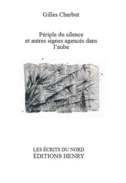 Périple du silence et autres signes agencés dans l'aube