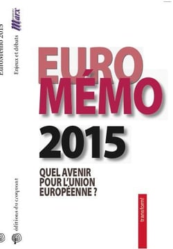 Euromémo 2015 - quel avenir pour l'Union européenne ?