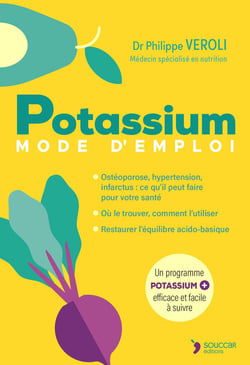 Potassium mode d'emploi : Ostéoporose, hypertension, infarctus - Ce qu'il peut faire pour votre santé