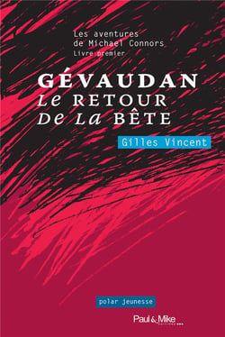 Gévaudan, le retour de la bête