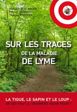 Sur les traces de la maladie de lyme